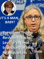 The Department of Health and Human Services has changed the name under the portrait of one of the Biden administration's most prominent to reflect the reality of biology. Levine is the ''transgender woman'' who rocketed to fame in 2021 with an appointment by then-President Joe Biden to serve as the HHS assistant health secretary. To any American familiar with Levine, it was pretty clear it is a man's face. No feminine first name could change that. And no female-cut uniform was going to make that go away.